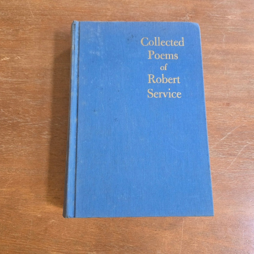 Dodd Mead Collected Poems of Robert Service 1940 Vintage Hardcover Book
